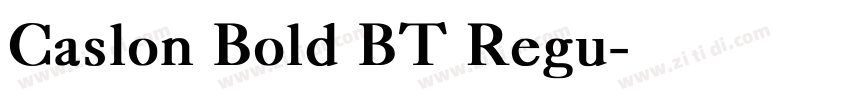 Caslon Bold BT Regu字体转换